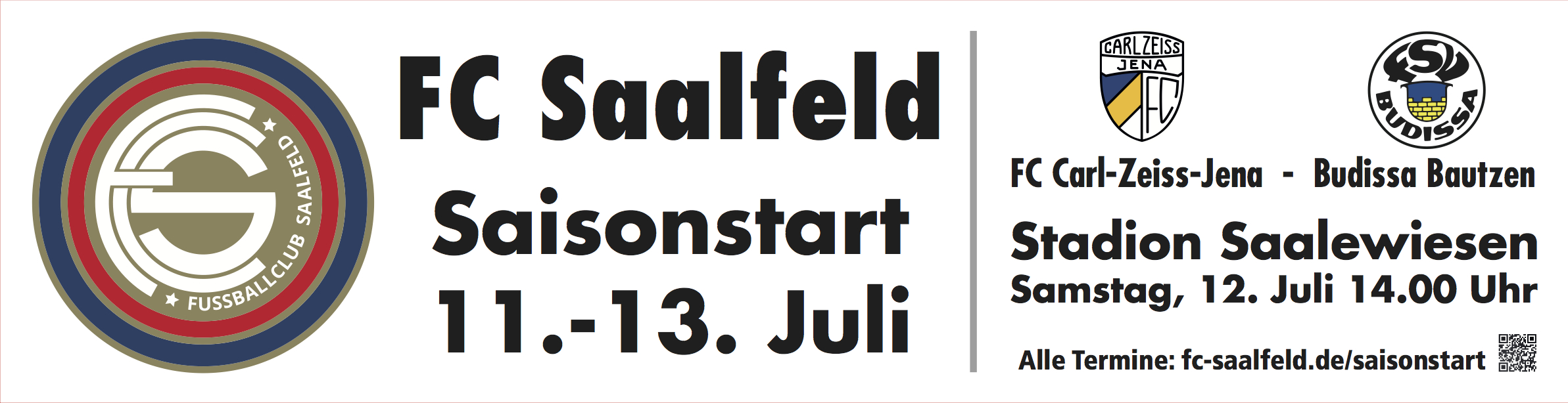 Saisonstart vom 11. bis 13 Juli 2014