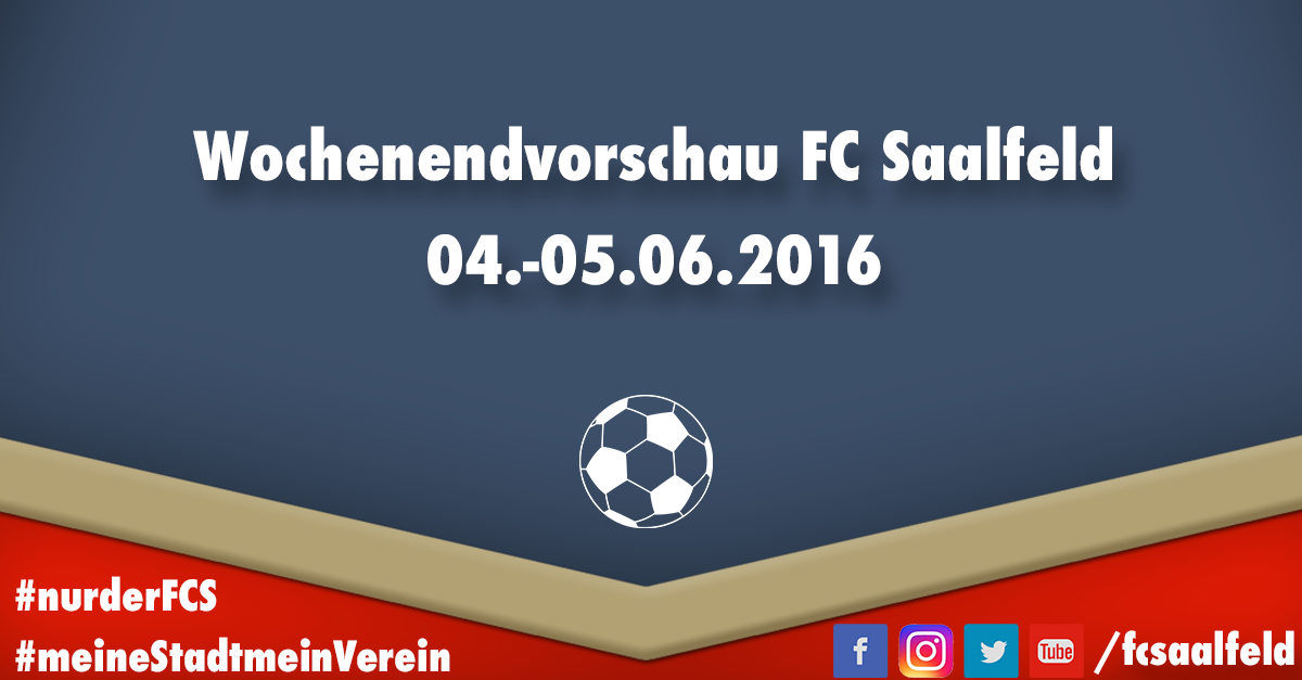 Vorschau für den 03. - 05.06.2016