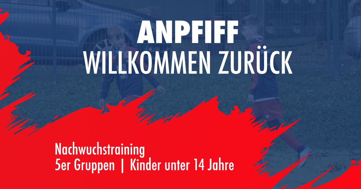 Anpfiff - Willkommen zurück